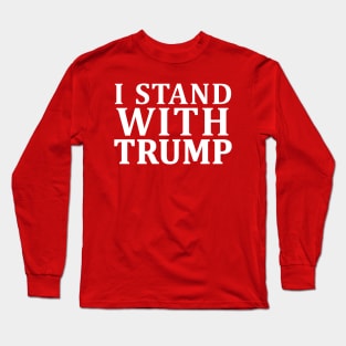 i stand with trump Long Sleeve T-Shirt